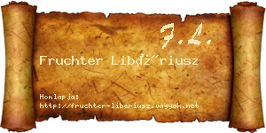 Fruchter Libériusz névjegykártya